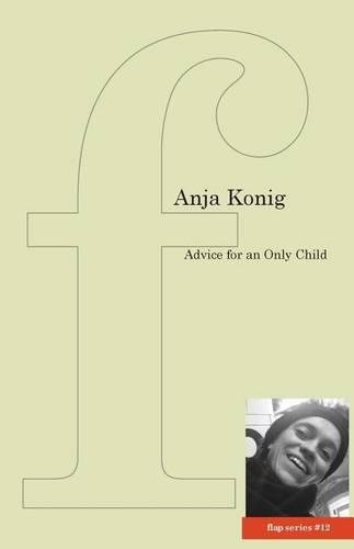 Advice for an Only Child (Paperback)