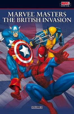 Marvel Masters: The British Invasion Vol.2 (Paperback)