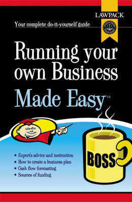 Running Your Own Business Made Easy (Paperback)