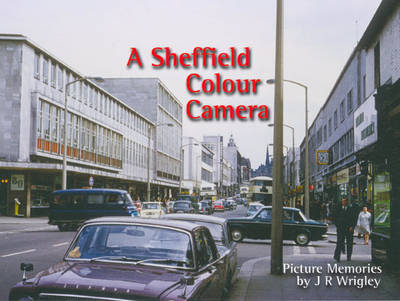 A Sheffield Colour Camera (Paperback)