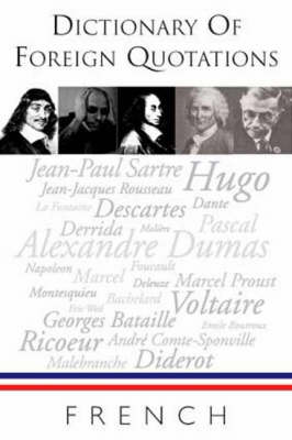 Dictionary of French Quotations (Paperback)