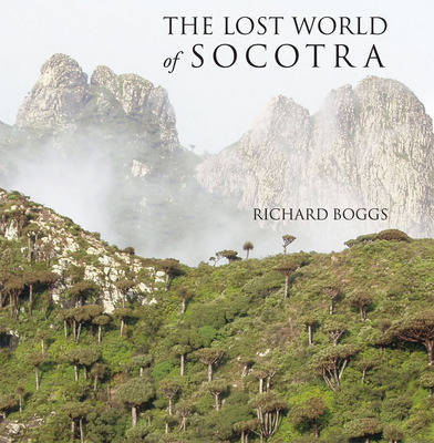 The Lost World of Socotra (Paperback)