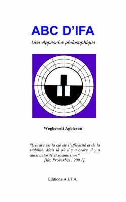 ABC of IFA: v.1: A Philosophical Approach (Paperback)