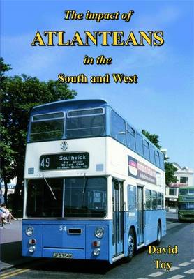 The Impact of Atlanteans in the South and West (Hardback)