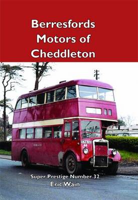 Super Prestige 32 Berresfords of Cheddleton - Super Prestige (Paperback)