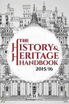 The History & Heritage Handbook 2015/16 (Paperback)