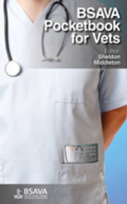 BSAVA Pocketbook for Vets - BSAVA British Small Animal Veterinary Association (Paperback)