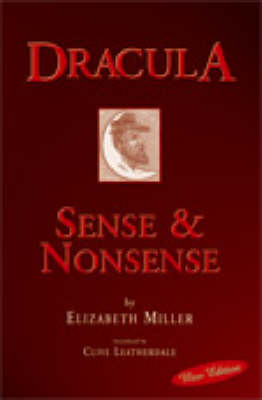 Dracula: Sense and Nonsense - Desert Island Dracula Library S. (Paperback)