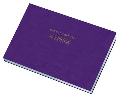 Garbage Record Book - Log Books No. 5 (Paperback)