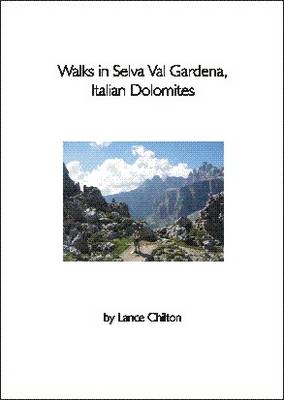 Walks in Selva Val Gardena, Italian Dolomites (Paperback)