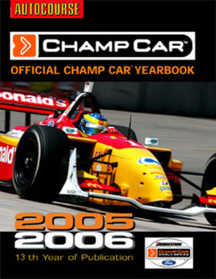 The Official Autocourse Champ Car Yearbook 2005/06 (Hardback)