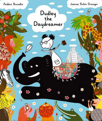 Dudley the Daydreamer - Picture Books from Across the Globe (Paperback)