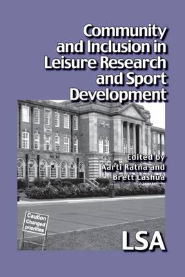 Community and Inclusion in Leisure Research and Sport Development (Paperback)