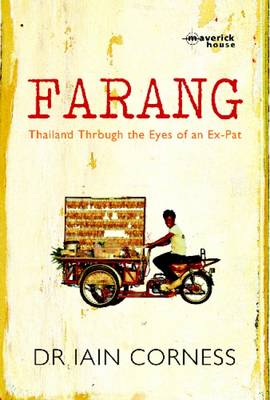 Farang: Thailand Through the Eyes of an Ex-pat (Paperback)