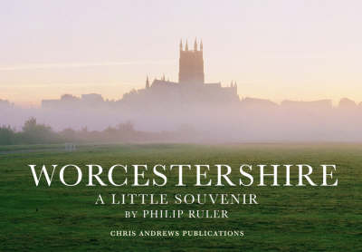 Worcestershire: A Little Souvenir - Little Souvenir Books S. (Hardback)