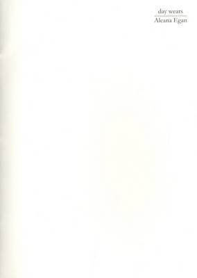 Aleana Egan - Day Wears: Volume 17: Leaves & Papers (Paperback)