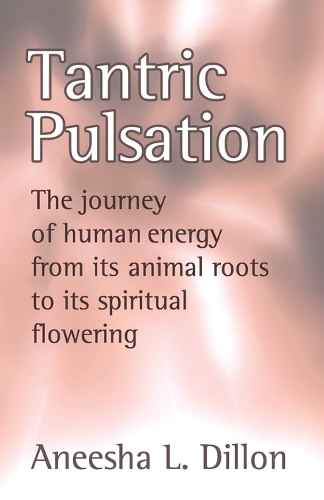 Tantric Pulsation (Paperback)