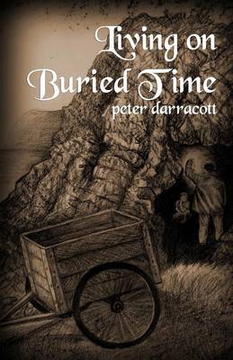 Living on Buried Time (Paperback)