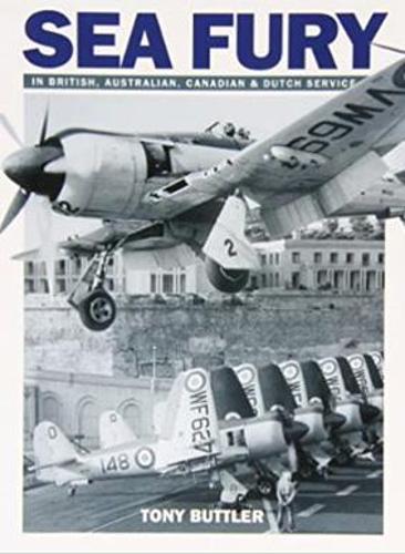 Sea Fury: In British, Australian, Canadian & Dutch Service (Paperback)