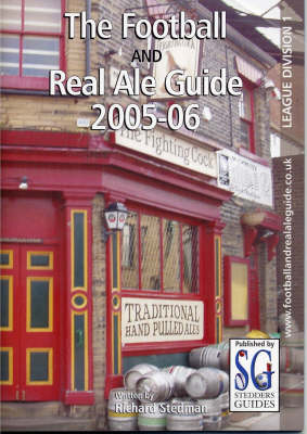 Division One 2005-2006 - Football and Real Ale Guide S. (Paperback)