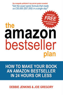 The Amazon Bestseller Plan: How to Make Your Book an Amazon Bestseller in 24 Hour or Less (Paperback)