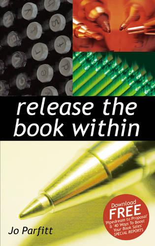 Release The Book Within (Paperback)