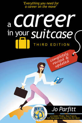 A Career in Your Suitcase: Everything You Need for a Career on The Move (Paperback)