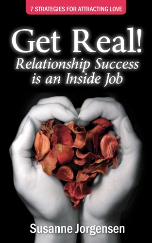 Get Real! Relationship Success Is An Inside Job (Paperback)