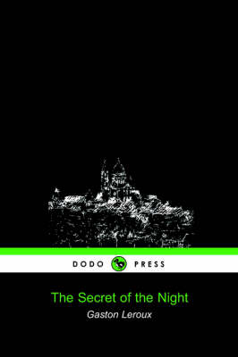 The Secret of the Night (Dodo Press) (Paperback)