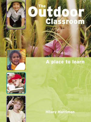 The Outdoor Classroom: A Place to Learn (Paperback)