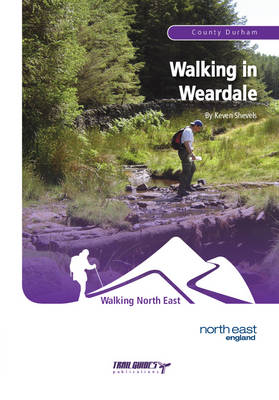 Walking in Weardale - Walking North East (Paperback)