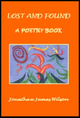 Lost and Found: A Poetry Book (Paperback)