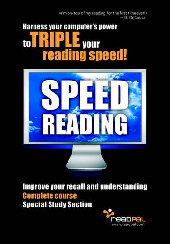 Speed Reading - Harness Your Computer's Power to TRIPLE Your Reading Speed (Paperback)