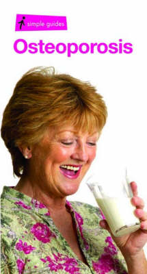 Osteoporosis - Simple Guides S. (Paperback)