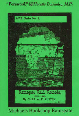 Ramsgate Raid Records, 1915-1918 (Paperback)