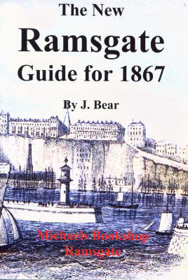 The New Ramsgate Guide: 1867 (Paperback)