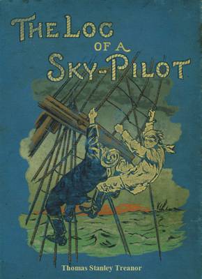 The Log of a Sky Pilot (Paperback)