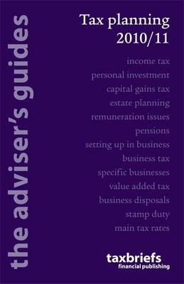 Tax Planning 2010/11 - The Adviser's Guides (Paperback)