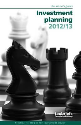 Investment Planning 2012/13: Tha Adviser's Guides (Paperback)