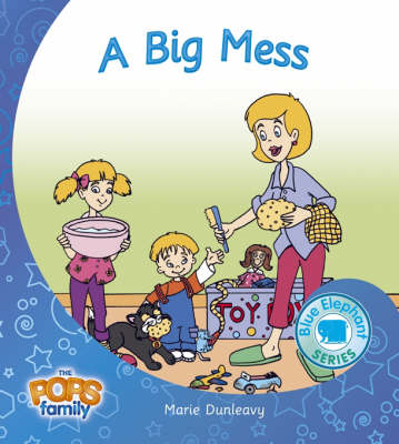A Big Mess - Blue Elephant Series No. 6 (Paperback)