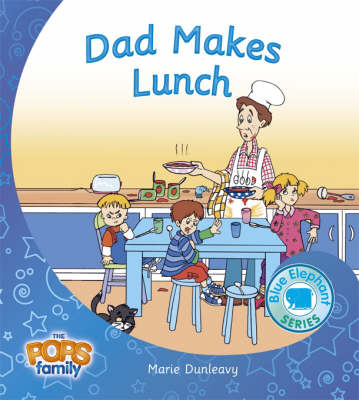 Dad Makes Lunch - Blue Elephant Series No. 7 (Paperback)
