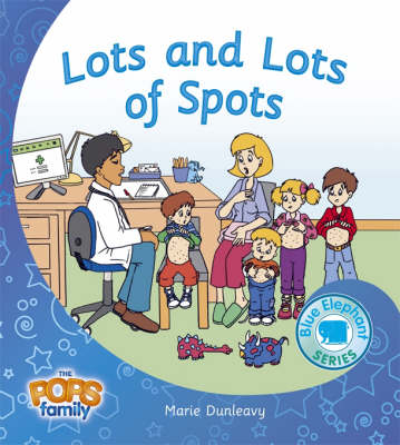 Lots and Lots of Spots - Blue Elephant Series No. 13 (Paperback)