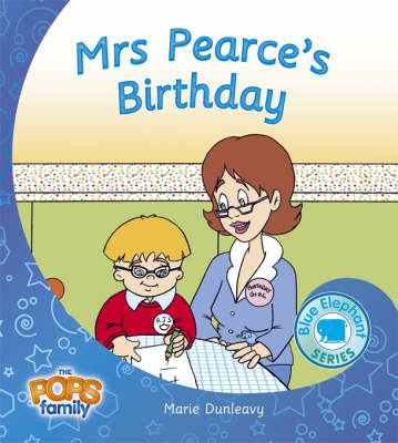 Mrs Pearce's Birthday - Blue Elephant Series No. 16 (Paperback)