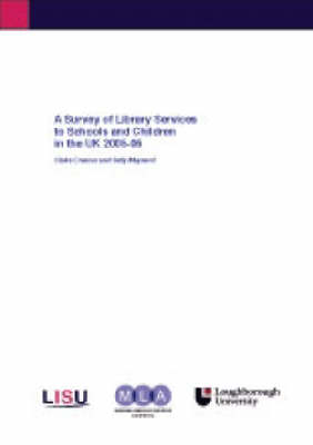 A Survey of Library Services to Schools and Children in the UK 2005-06 - Schools & Children S. (Spiral bound)