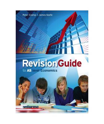 Revision Guide to AS Level Economics (Paperback)