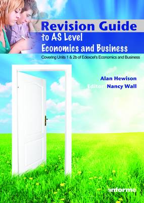 Revision Guide to AS Level Economics and Business (Paperback)