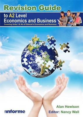 Revision Guide to A2 Level Economics and Business (Paperback)