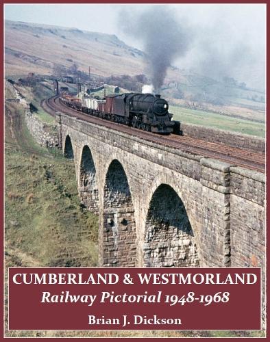 Cumberland & Westmorland Railway Pictorial 1948-1968 (Paperback)