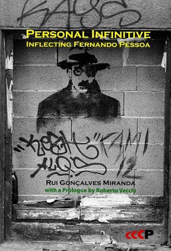 Personal Infinitive: Inflecting Fernando Pessoa - Pessoa Studies 4 (Paperback)