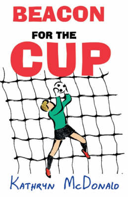 Beacon for the Cup (Paperback)